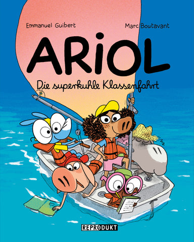 Ariol 17: Die superkuhle Klassenfahrt