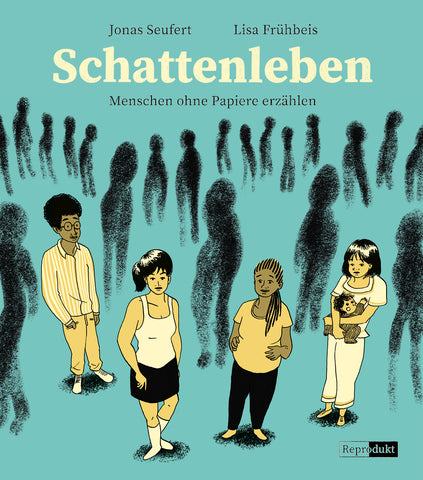 Schattenleben – Menschen ohne Papiere erzählen