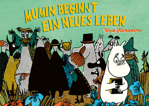 Mumin beginnt ein neues Leben